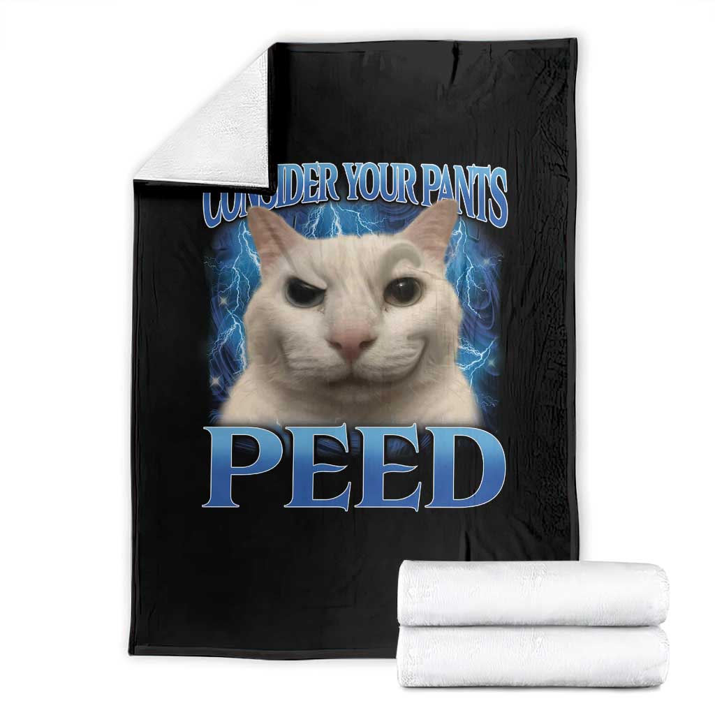 Meme Cat Throw Blanket Funny Weird Humor Consider Your Pants Peed - Wonder Print Shop