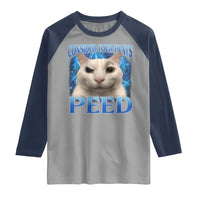 Meme Cat Raglan Shirt Funny Weird Humor Consider Your Pants Peed - Wonder Print Shop