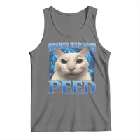 Meme Cat Tank Top Funny Weird Humor Consider Your Pants Peed - Wonder Print Shop
