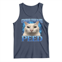 Meme Cat Tank Top Funny Weird Humor Consider Your Pants Peed - Wonder Print Shop