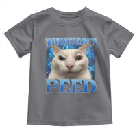 Meme Cat Toddler T Shirt Funny Weird Humor Consider Your Pants Peed - Wonder Print Shop