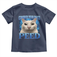 Meme Cat Toddler T Shirt Funny Weird Humor Consider Your Pants Peed - Wonder Print Shop