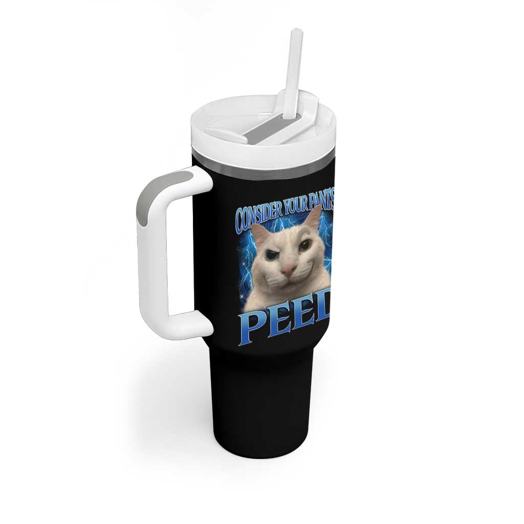 Meme Cat Tumbler With Handle Funny Weird Humor Consider Your Pants Peed - Wonder Print Shop