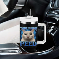 Meme Cat Tumbler With Handle Funny Weird Humor Consider Your Pants Peed - Wonder Print Shop