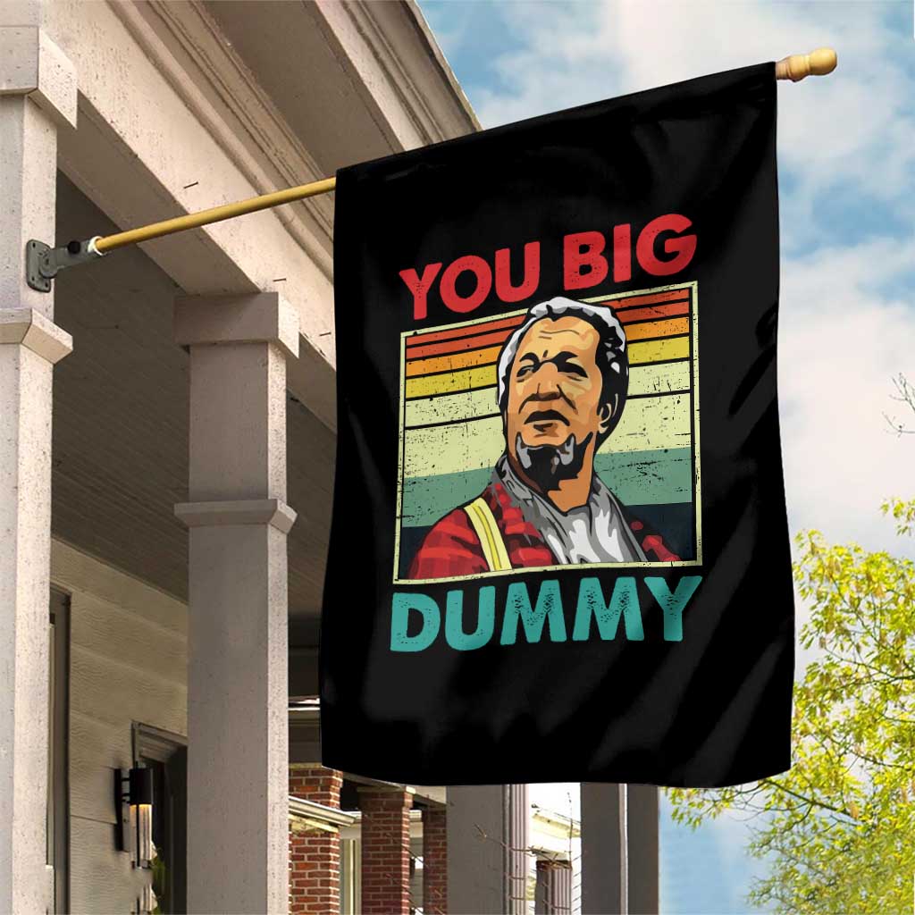 You Big Dummy Sanford Garden Flag Funny 90s Meme - Wonder Print Shop