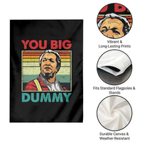 You Big Dummy Sanford Garden Flag Funny 90s Meme - Wonder Print Shop