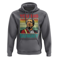 You Big Dummy Sanford Hoodie Funny 90s Meme - Wonder Print Shop