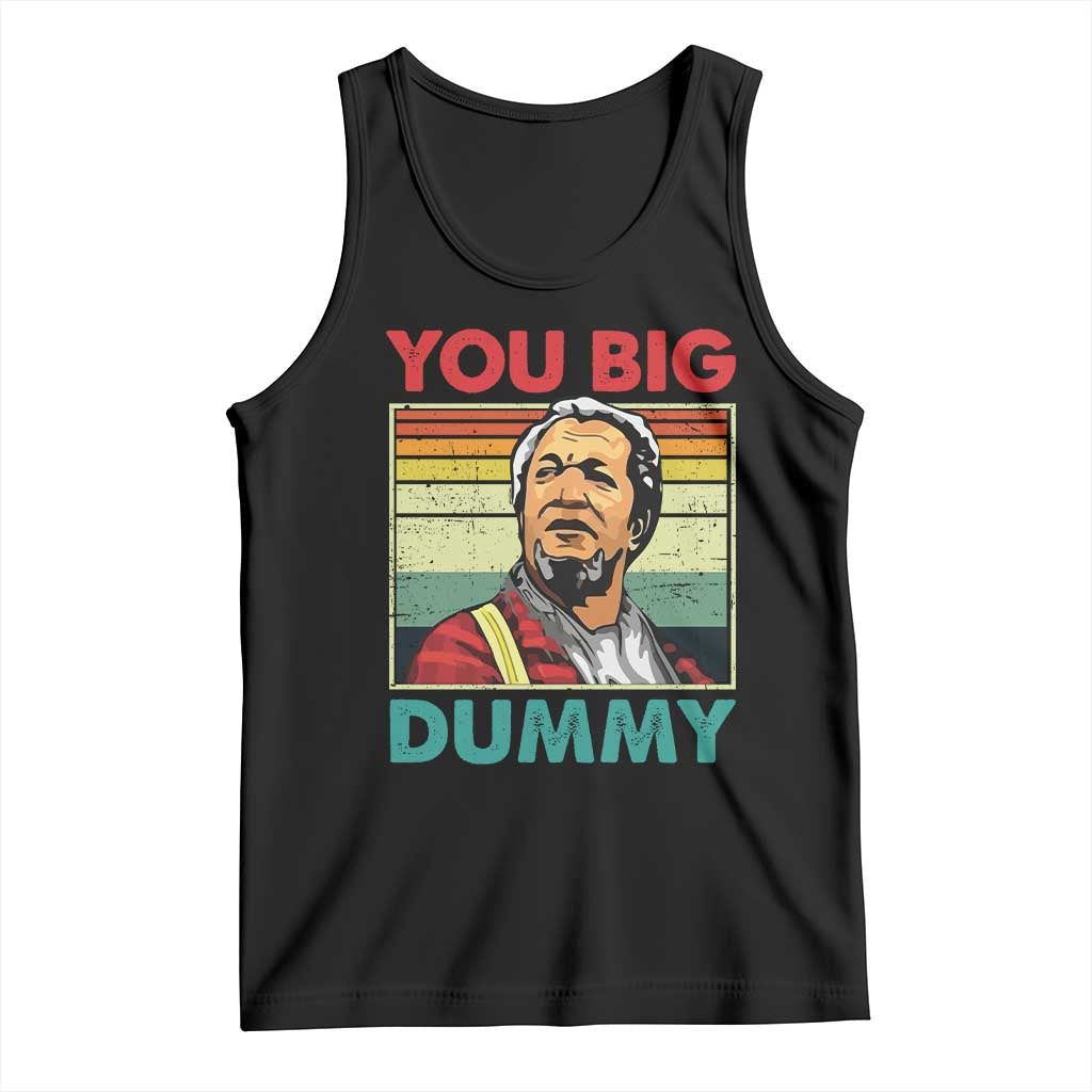 You Big Dummy Sanford Tank Top Funny 90s Meme - Wonder Print Shop