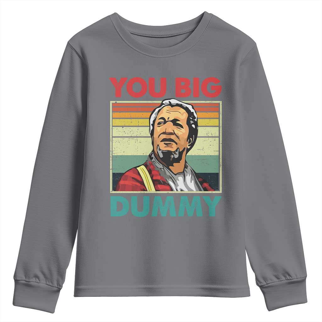 You Big Dummy Sanford Youth Sweatshirt Funny 90s Meme - Wonder Print Shop