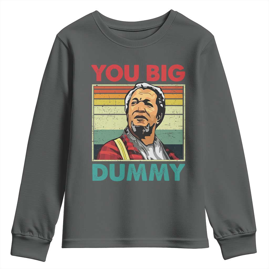 You Big Dummy Sanford Youth Sweatshirt Funny 90s Meme - Wonder Print Shop