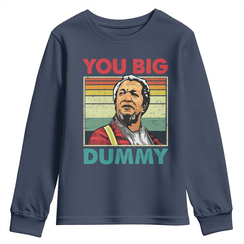 You Big Dummy Sanford Youth Sweatshirt Funny 90s Meme - Wonder Print Shop
