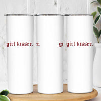 Girl Kisser Skinny Tumbler Funny Lesbian Pride - Wonder Print Shop