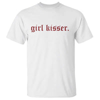 Girl Kisser T Shirt Funny Lesbian Pride - Wonder Print Shop