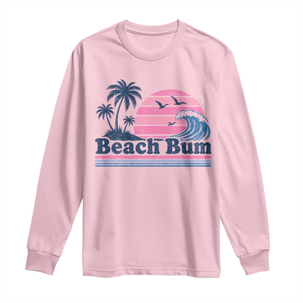Beach Bum Long Sleeve Shirt Retro Summer Vacation Surf Wave Tropical Sunset Aesthetic
