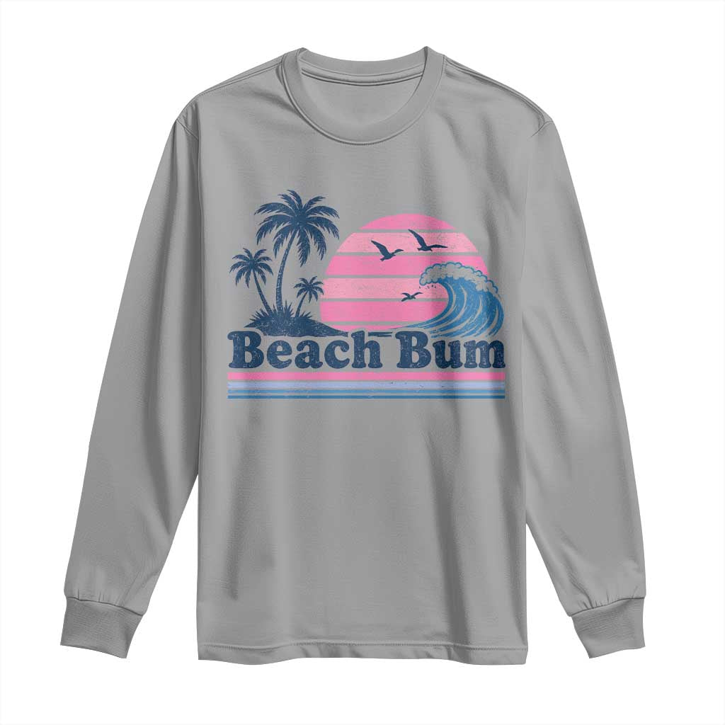 Beach Bum Long Sleeve Shirt Retro Summer Vacation Surf Wave Tropical Sunset Aesthetic