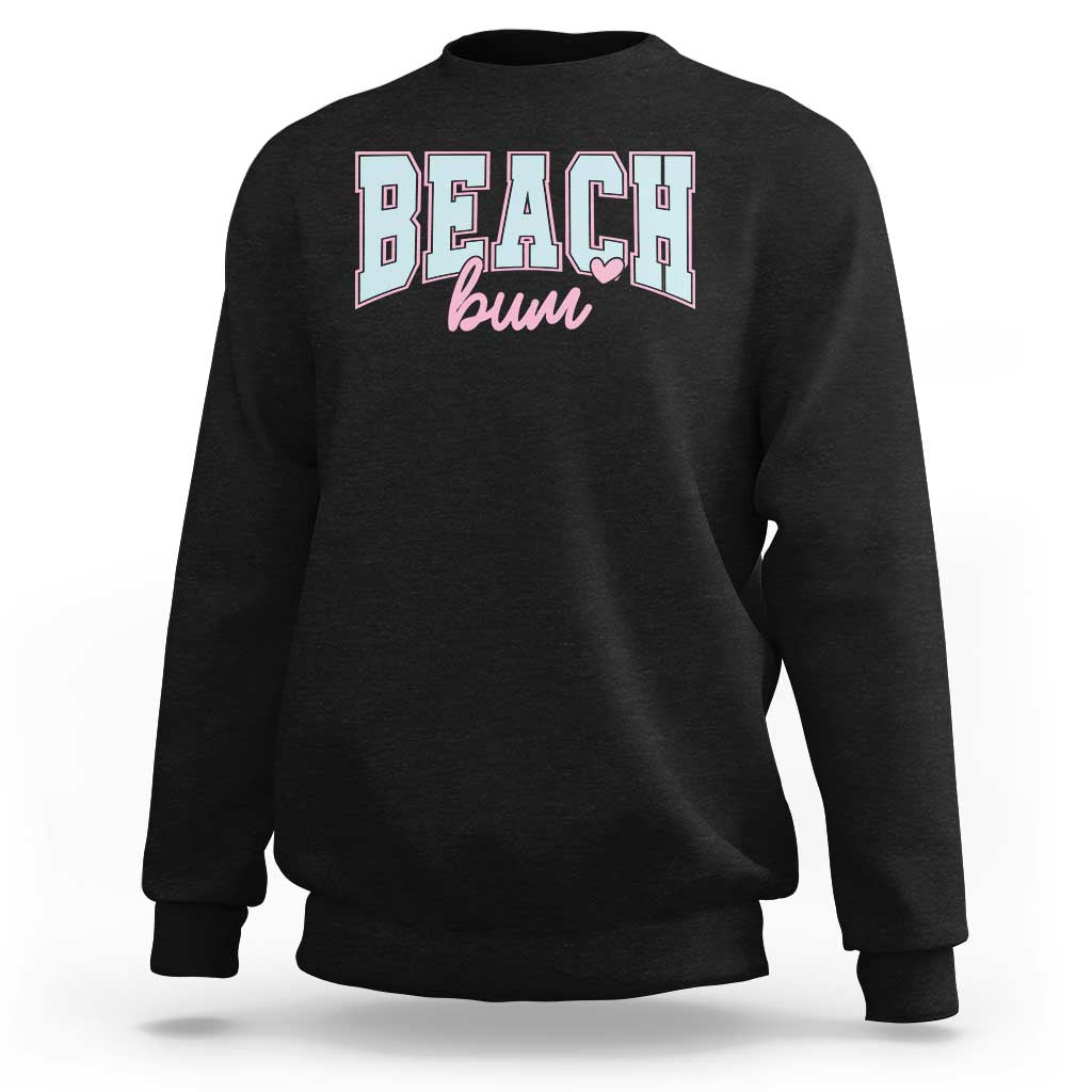 Beach Bum Sweatshirt Summer Vacation Beach Lovers