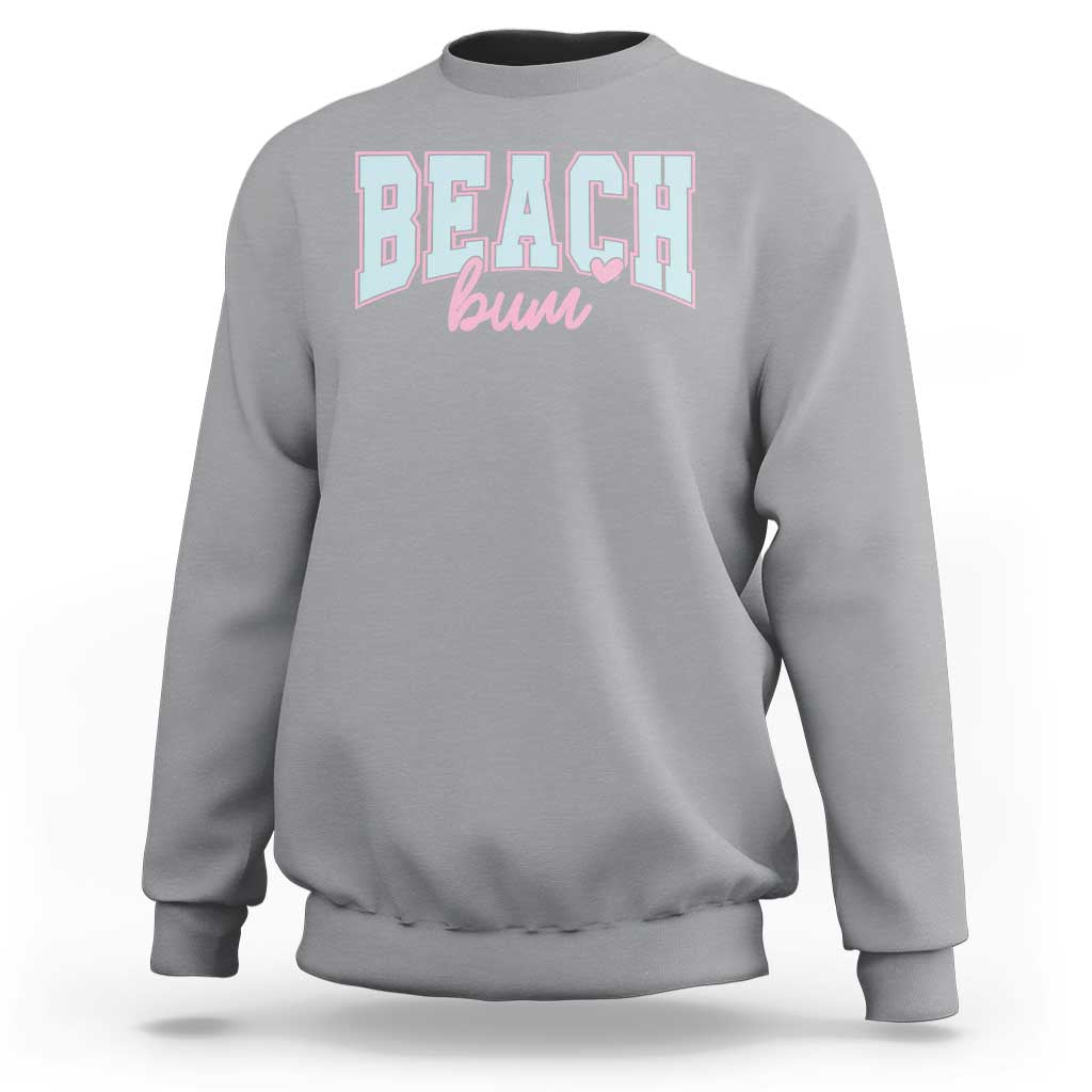 Beach Bum Sweatshirt Summer Vacation Beach Lovers