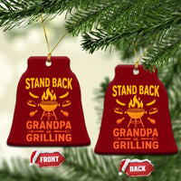 Grandpa Is Grilling Ceramic Ornament Funny Fathers Day BBQ