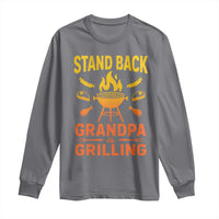 Grandpa Is Grilling Long Sleeve Shirt Funny Fathers Day BBQ