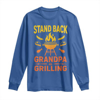 Grandpa Is Grilling Long Sleeve Shirt Funny Fathers Day BBQ