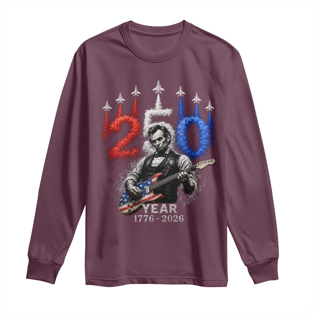Vintage Abraham Lincoln Abe Lincoln Playing Guitar 250 Years Long Sleeve Shirt 1776 2026 Humor Patriotic