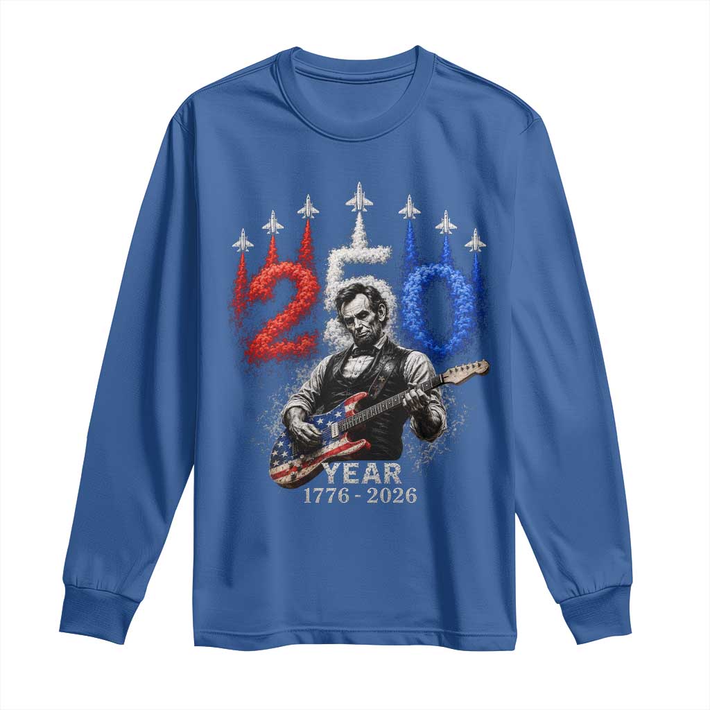Vintage Abraham Lincoln Abe Lincoln Playing Guitar 250 Years Long Sleeve Shirt 1776 2026 Humor Patriotic