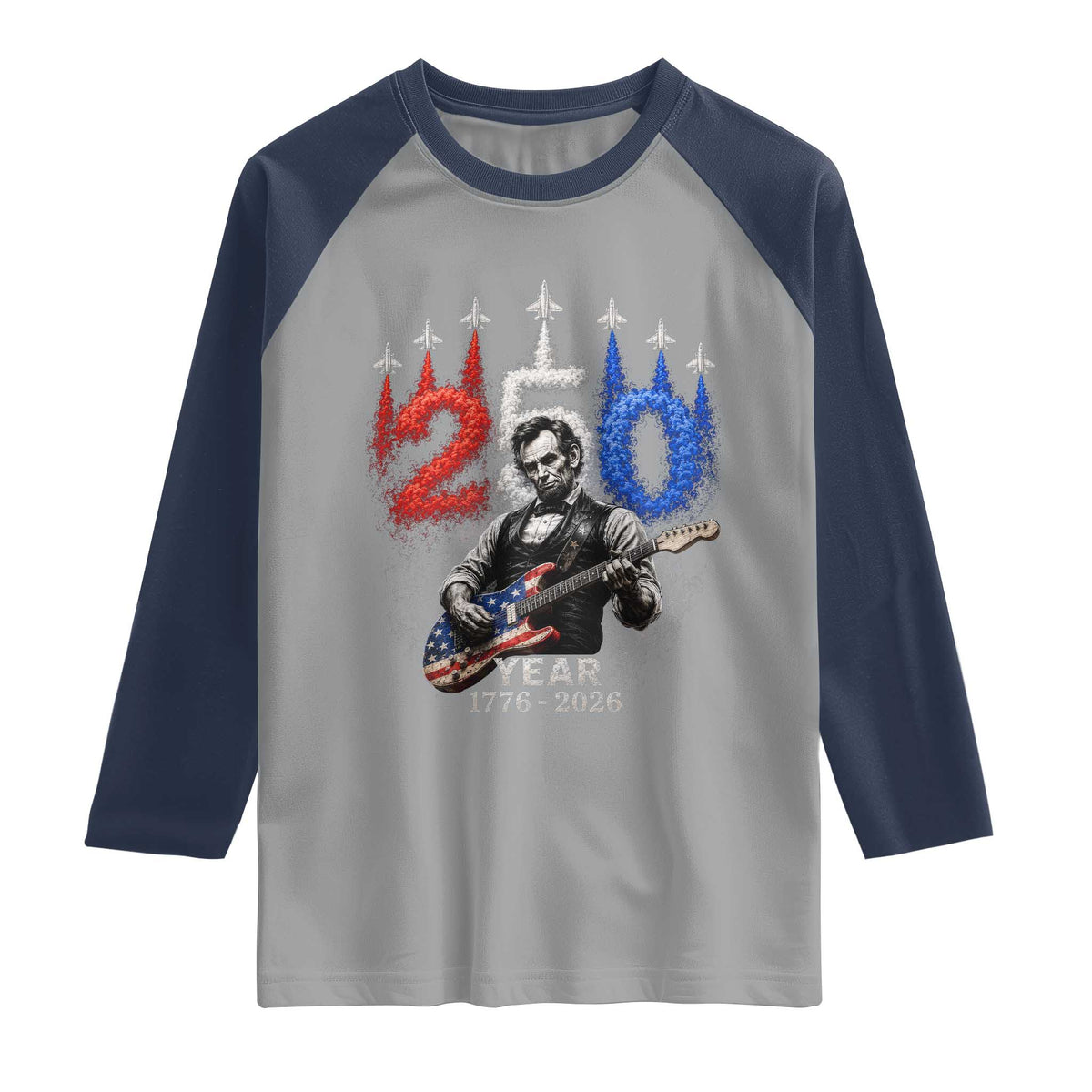 Vintage Abraham Lincoln Abe Lincoln Playing Guitar 250 Years Raglan Shirt 1776 2026 Humor Patriotic