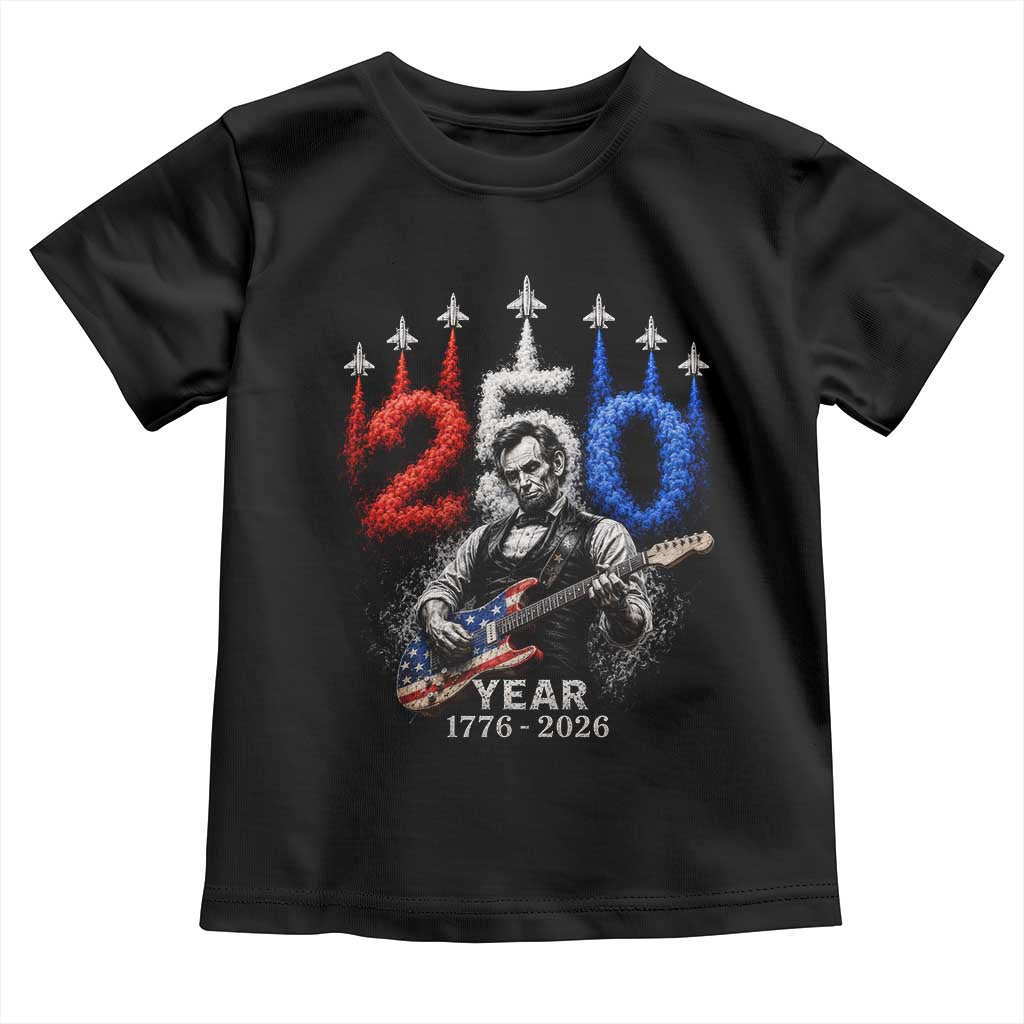Vintage Abraham Lincoln Abe Lincoln Playing Guitar 250 Years Toddler T Shirt 1776 2026 Humor Patriotic