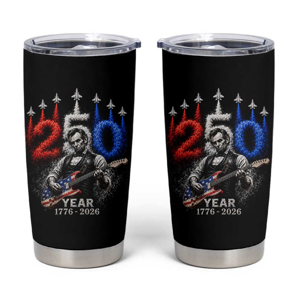 Vintage Abraham Lincoln Abe Lincoln Playing Guitar 250 Years Tumbler Cup 1776 2026 Humor Patriotic