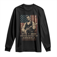 Vintage Abraham Lincoln Abe Lincoln Playing Guitar 250 Years Long Sleeve Shirt 1776 2026 Humor Patriotic USA Flag