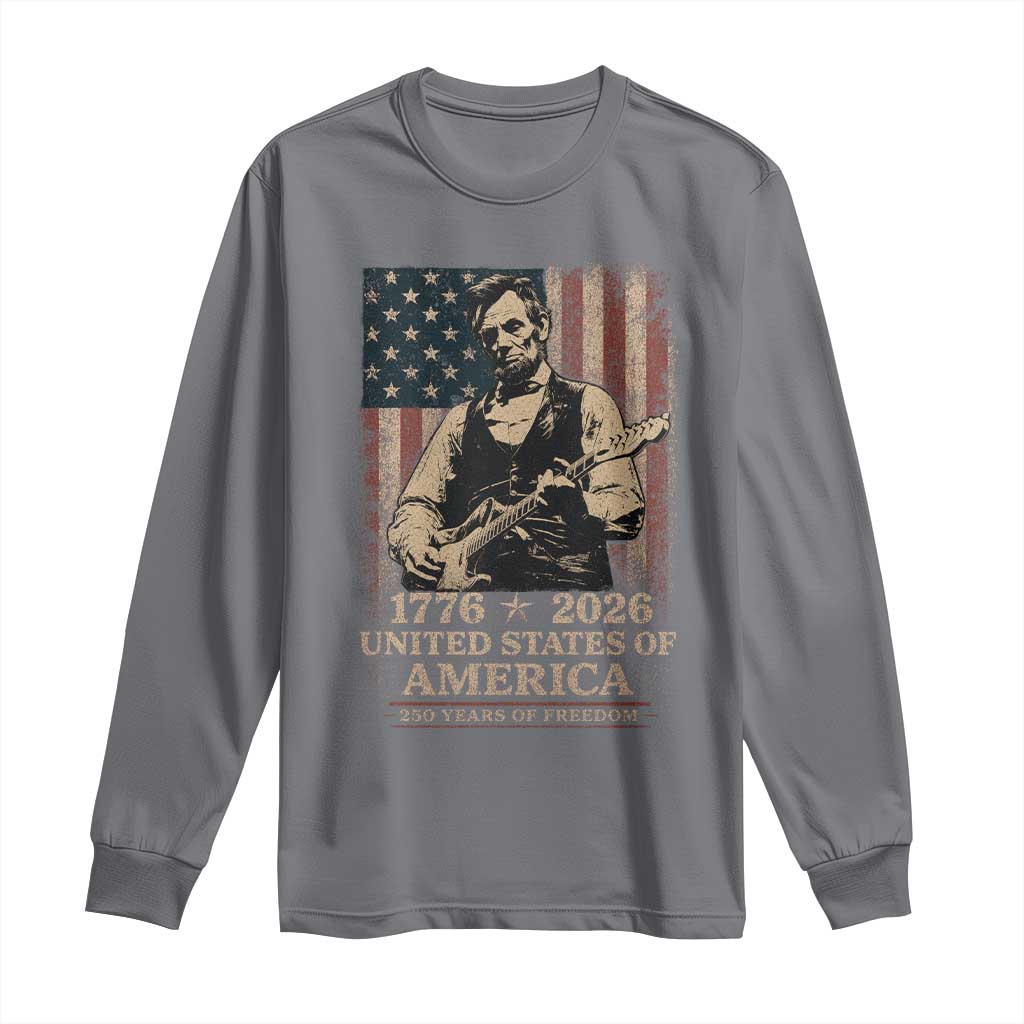 Vintage Abraham Lincoln Abe Lincoln Playing Guitar 250 Years Long Sleeve Shirt 1776 2026 Humor Patriotic USA Flag