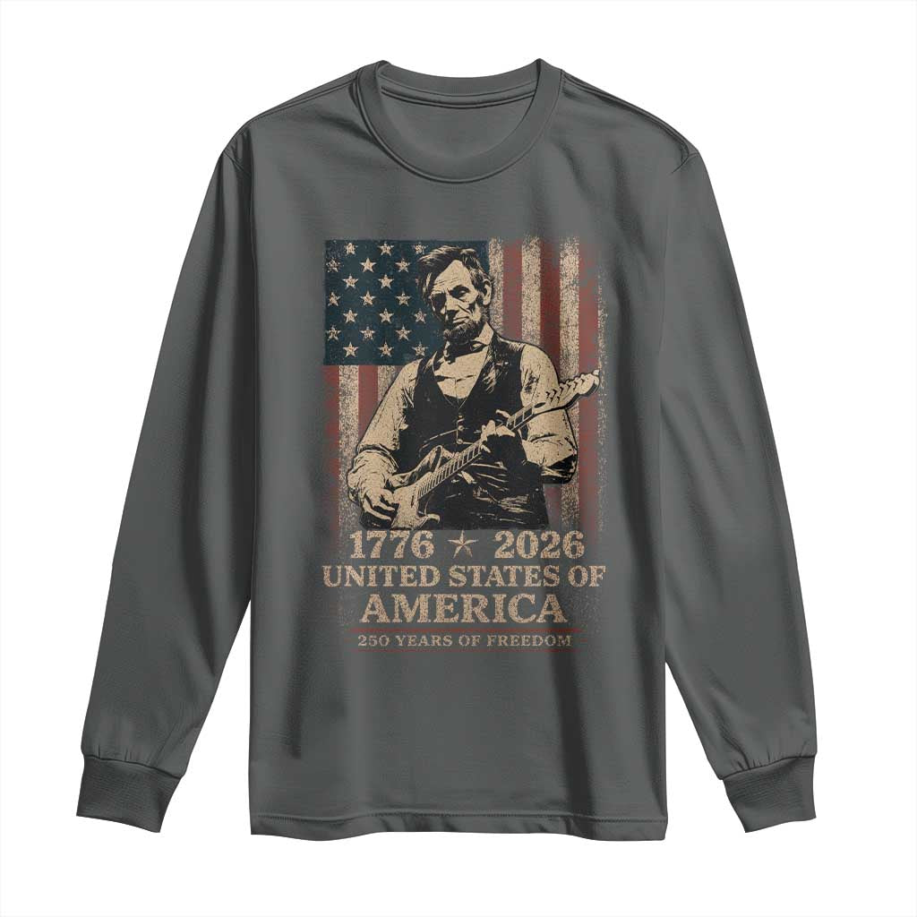 Vintage Abraham Lincoln Abe Lincoln Playing Guitar 250 Years Long Sleeve Shirt 1776 2026 Humor Patriotic USA Flag