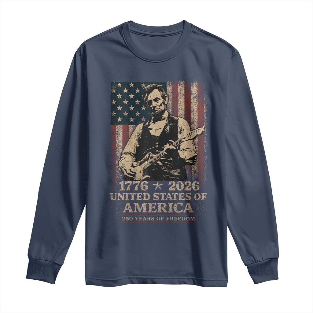 Vintage Abraham Lincoln Abe Lincoln Playing Guitar 250 Years Long Sleeve Shirt 1776 2026 Humor Patriotic USA Flag