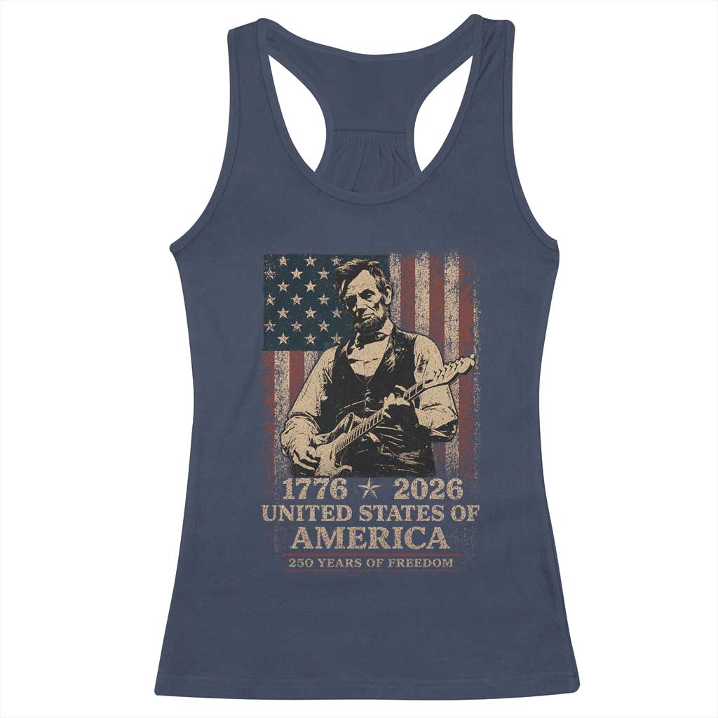 Vintage Abraham Lincoln Abe Lincoln Playing Guitar 250 Years Racerback Tank Top 1776 2026 Humor Patriotic USA Flag