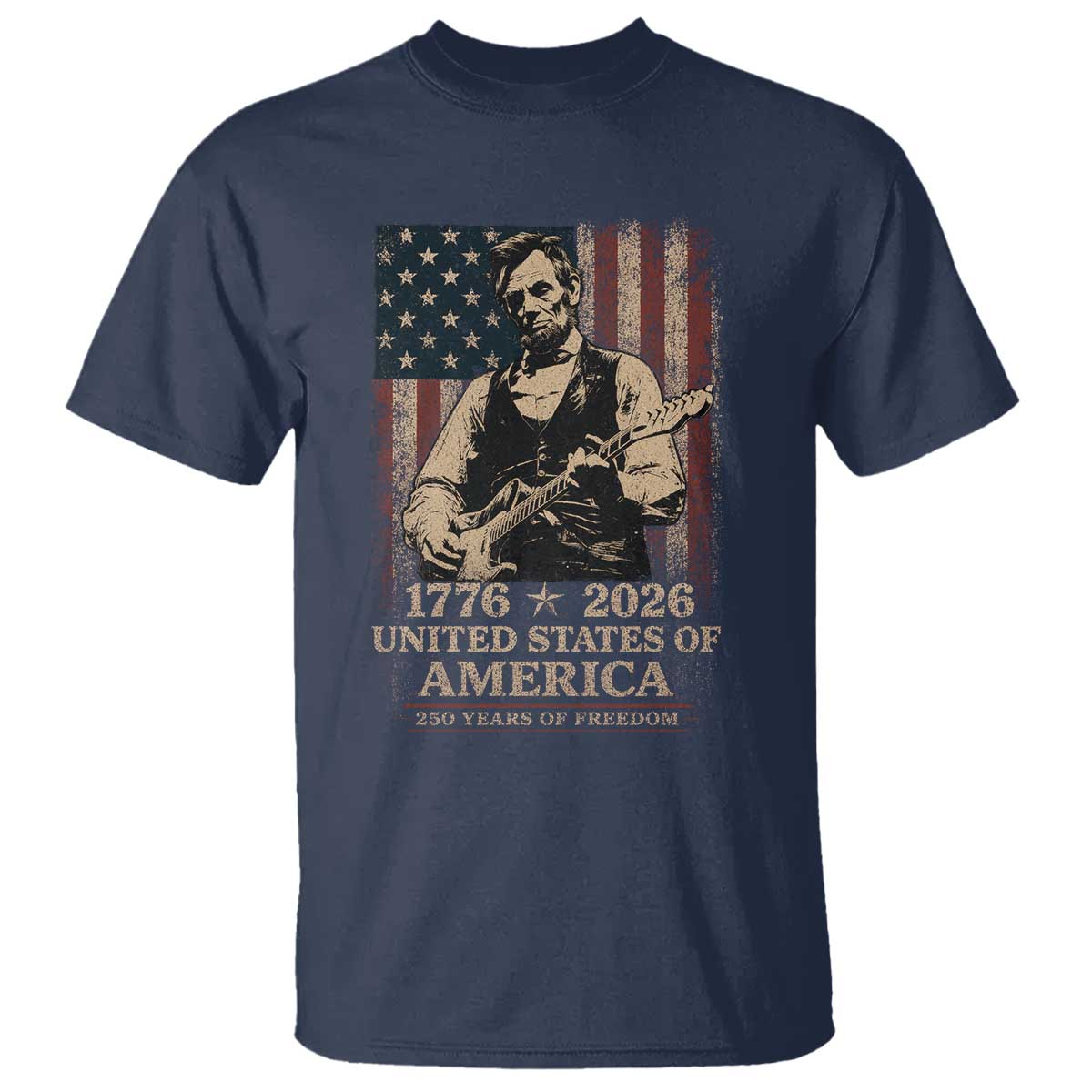 Vintage Abraham Lincoln Abe Lincoln Playing Guitar 250 Years T Shirt 1776 2026 Humor Patriotic USA Flag