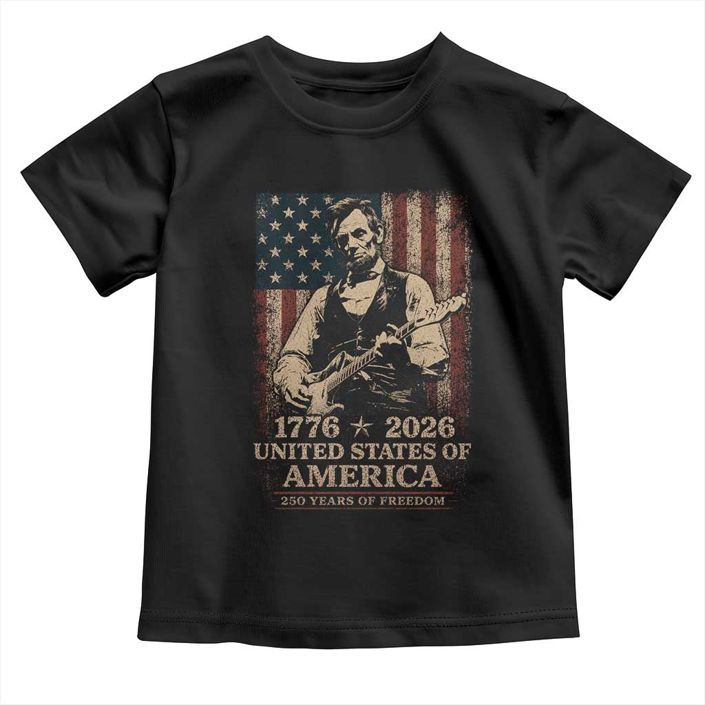 Vintage Abraham Lincoln Abe Lincoln Playing Guitar 250 Years Toddler T Shirt 1776 2026 Humor Patriotic USA Flag