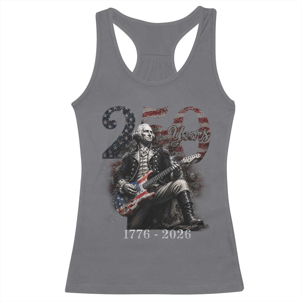 Vintage George Washington Playing Guitar 250 Years Racerback Tank Top 1776 2026 Humor Patriotic USA Flag