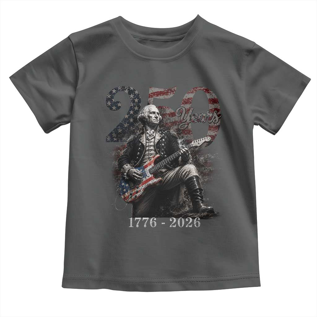 Vintage George Washington Playing Guitar 250 Years Toddler T Shirt 1776 2026 Humor Patriotic USA Flag