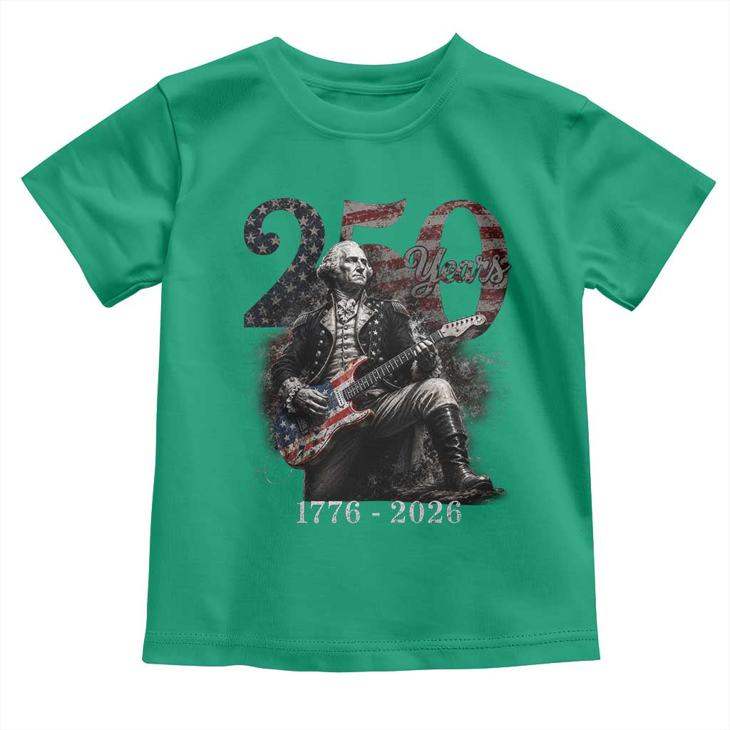 Vintage George Washington Playing Guitar 250 Years Toddler T Shirt 1776 2026 Humor Patriotic USA Flag