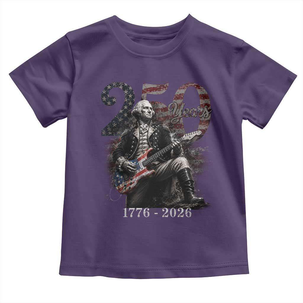 Vintage George Washington Playing Guitar 250 Years Toddler T Shirt 1776 2026 Humor Patriotic USA Flag