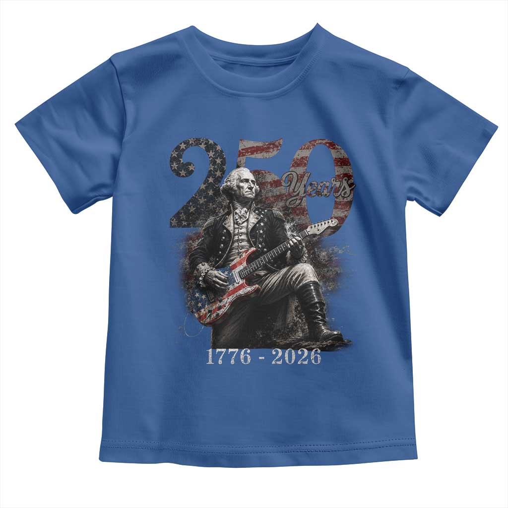 Vintage George Washington Playing Guitar 250 Years Toddler T Shirt 1776 2026 Humor Patriotic USA Flag