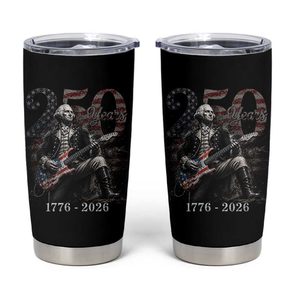 Vintage George Washington Playing Guitar 250 Years Tumbler Cup 1776 2026 Humor Patriotic USA Flag