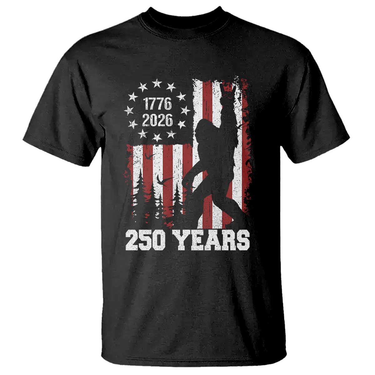 Vintage Bigfoot USA 250th Anniversary T Shirt 250 Years Of Freedom US Flag Independence Day 4th July Patriotic