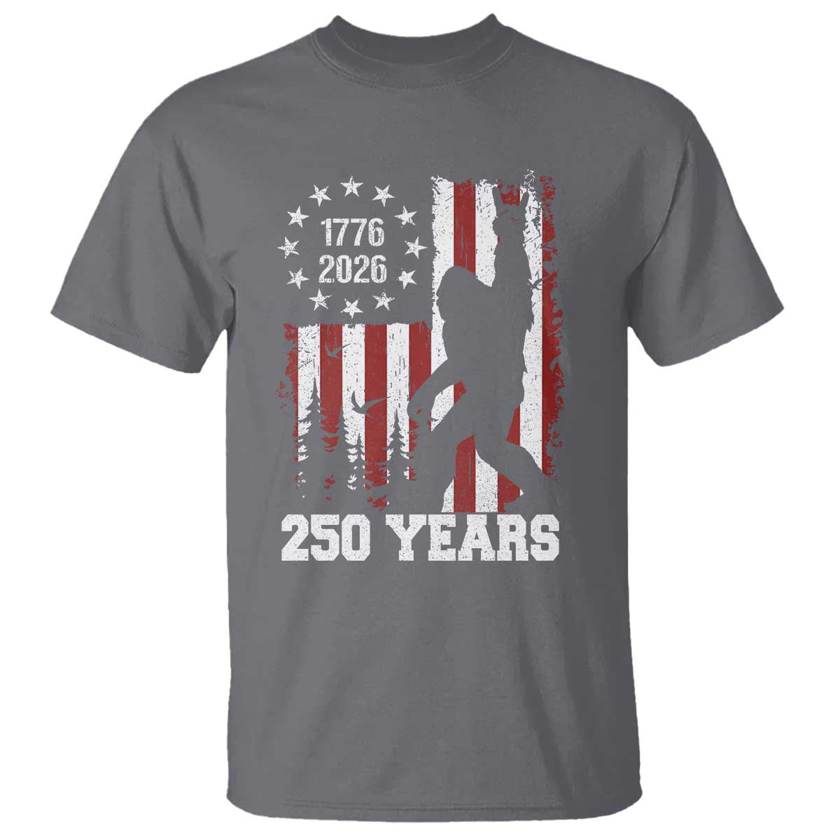 Vintage Bigfoot USA 250th Anniversary T Shirt 250 Years Of Freedom US Flag Independence Day 4th July Patriotic