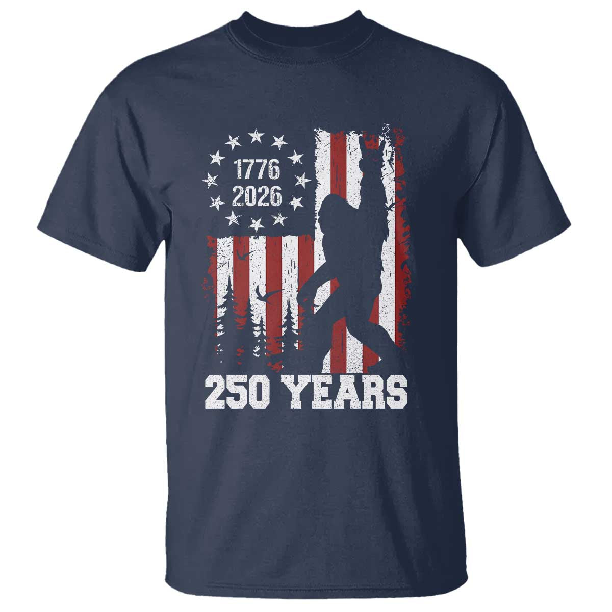 Vintage Bigfoot USA 250th Anniversary T Shirt 250 Years Of Freedom US Flag Independence Day 4th July Patriotic