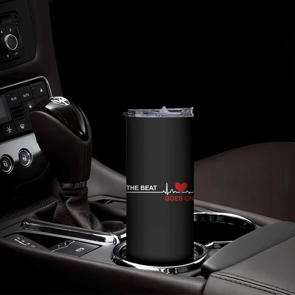 Cool Heart Surgery Survivor Skinny Tumbler Heart Attack Surgery The Beat Goes On Rehab Recover