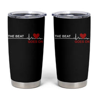 Cool Heart Surgery Survivor Tumbler Cup Heart Attack Surgery The Beat Goes On Rehab Recover