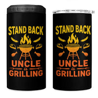 Stand Back Uncle Is Grilling 4 in 1 Can Cooler Tumbler Funny Fathers Day BBQ