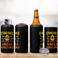 Stand Back Uncle Is Grilling 4 in 1 Can Cooler Tumbler Funny Fathers Day BBQ