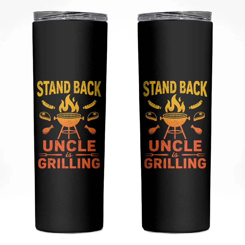 Stand Back Uncle Is Grilling Skinny Tumbler Funny Fathers Day BBQ